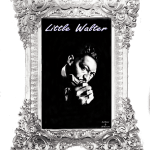 Little Walter harp player sketched on a black background in a fancy frame.